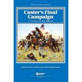 Custer's Final Campaign: 7th Cavalry at Little Bighorn 0