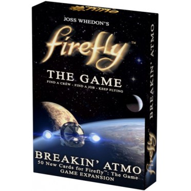 Firefly : The Game - Breakin' Atmo Expansion