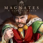 The Magnates : A Game of Power