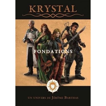 Krystal - Fondations