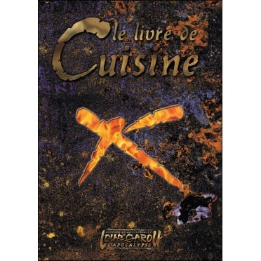 Loup-Garou: L'Apocalypse - Le Livre de Cuisine