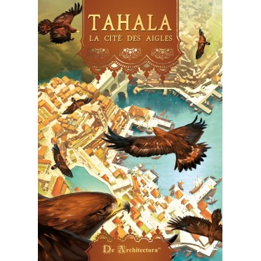Tahala - La Cité des Aigles