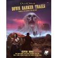 Call of Cthulhu 7th - Down Darker Trails 0
