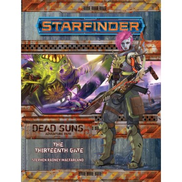 Starfinder - Dead Suns : The Thirteenth Gate