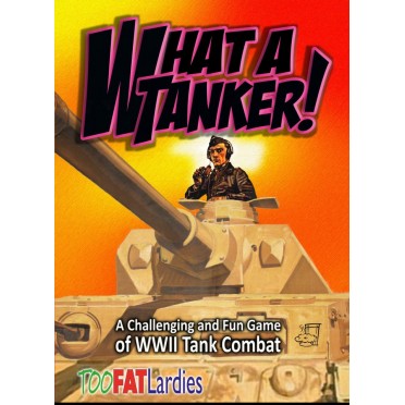 What a Tanker ! What-a-tanker