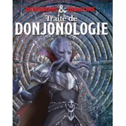 Dungeons & Dragons - Traité de Donjonologie