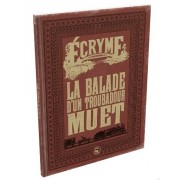 Ecryme - La Balade d'un troubadour muet