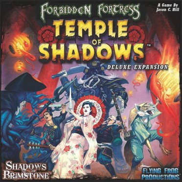 Shadows of Brimstone - Forbidden Fortress : Temple of Shadows Deluxe Expansion