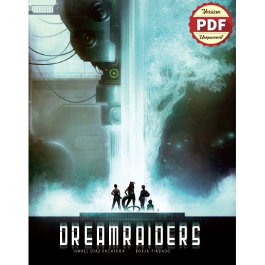 Dreamraiders - Livre de base version PDF