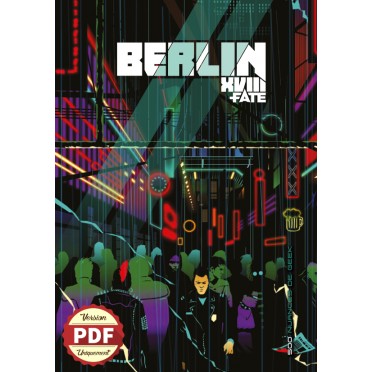 Berlin XVIII - Propulsé par l'Apocalypse - version PDF