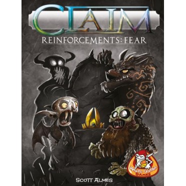 Claim: Reinforcements – Fear