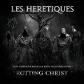 Rotting Christ - Les Hérétiques 0