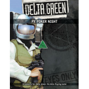 Delta Green - PX Poker Night