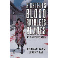 Righteous Blood, Ruthless Blades - Wuxia Roleplaying 0
