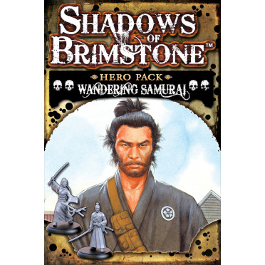 Shadows of Brimstone - Wandering Samurai Hero Pack