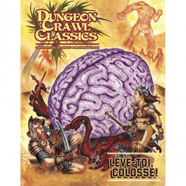 Dungeon Crawl Classics - Lève-toi, Colosse !