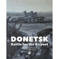 Donetsk - Battle for the Airport 0