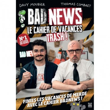 Bad News, Le Cahier de Vacances Trash !