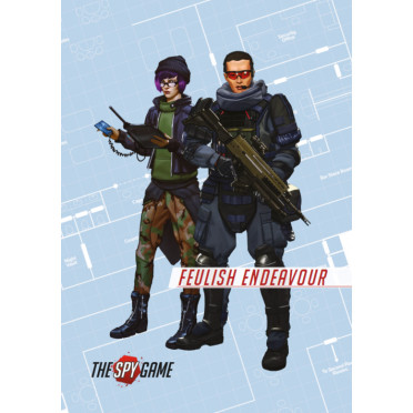 The Spy Game - Mission Booklet 2 : Feulish Endeavour