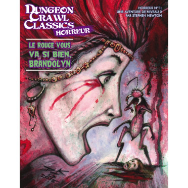 Dungeon Crawl Classics - Horreur n°1 : Le Rouge vous va si bien, Brandolyn