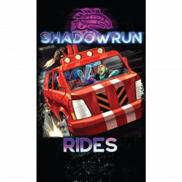Shadowrun 6th Edition : Rides Deck