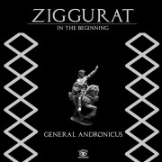 Ziggurat: General Andronicus