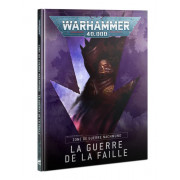 W40K : Zone de Guerre Nachmund - La Guerre de la Faille