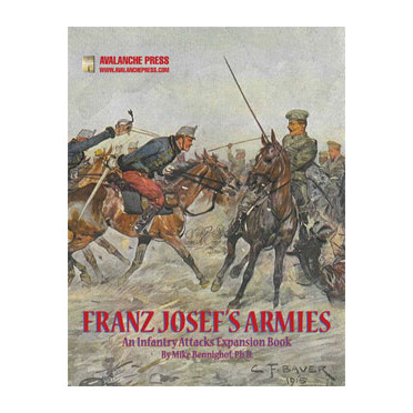 Infantry Attacks: Franz Josef’s Armies