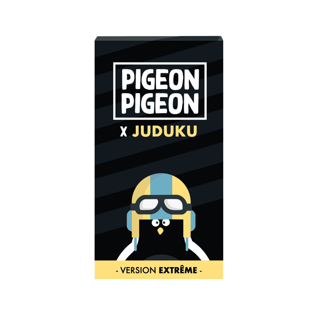 Pigeon pigeon : Version Extrême