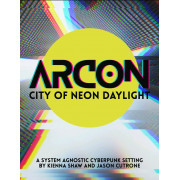 Arcon: City of Neon Daylight