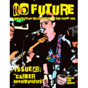 No Future n°2 - Career Opportunities