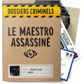 Dossiers Criminels - Le Maestro Assassiné 0