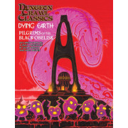 Dungeon Crawl Classics - Dying Earth N°0 : Pilgrims of the Black Obelisk