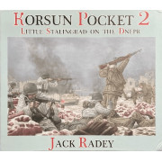 Korsun Pocket 2: Little Stalingrad on the Dnepr