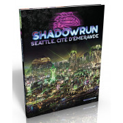 Shadowrun 6 - Seattle, Cité d'émeraude