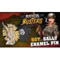 Reichbusters : Broche en émail Sergeant Sally 0