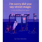 I'm Sorry Did You Say Street Magic