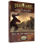 Deadlands The Weird West - Hell on the High Plains