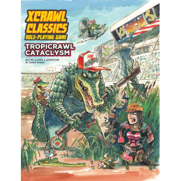 XCrawl Classics 2 - Tropicrawl Cataclysm