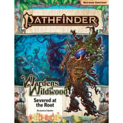 Pathfinder Second Edition - Wardens of Wildwood 2 : Severed at the Root