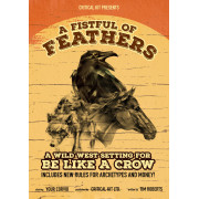Be Like A Crow - A Fistful Of Feathers