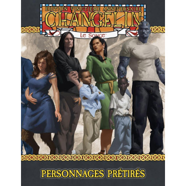 Changelin : Personnages Prétirés