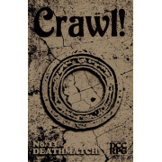 Crawl! Fanzine No. 13: Deathmatch!