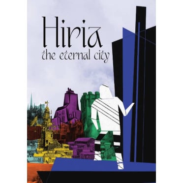 Hiria: the Eternal City