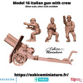 Eskice Miniature – WWII – Model 16 italian gun with crew - 28mm 1