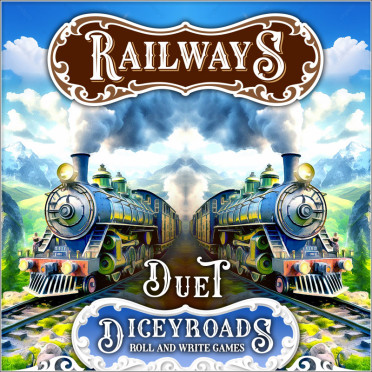 Dicey Roads: Railways Duet