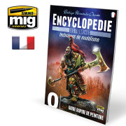 Encyclopédie des Figurines : Techniques de Modélisme - Vol. 0 Guide Rapide de Peinture