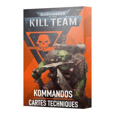 Kill Team - Cartes Techniques - Kommandos