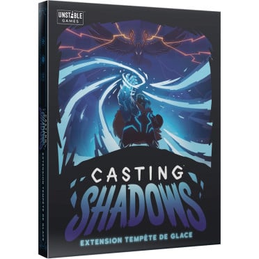 Casting Shadows - Tempête de Glace