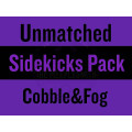 Unmatched - Sidekicks Cobble & Fog 0